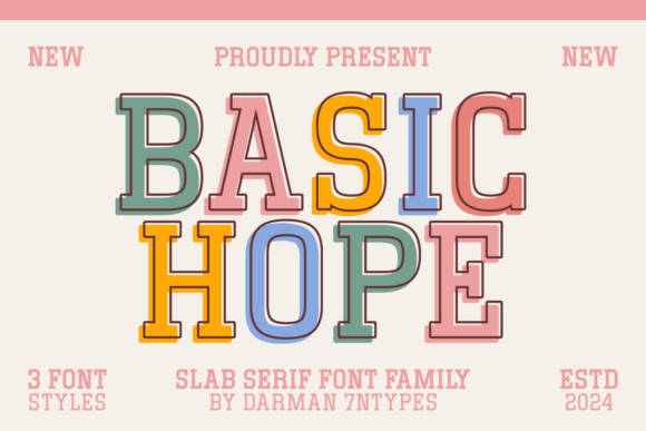 Basic Hope: A Versatile Slab Serif Font for Bold Campaigns