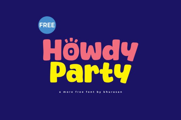 Howdy Party Font Review for Branding and Design Projects