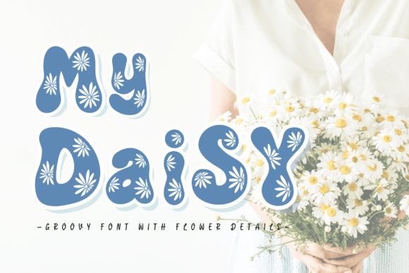 My Daisy: A Joyful Typeface for Handmade Creations